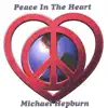 Michael Hepburn - Peace In the Heart